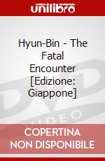 Hyun-Bin - The Fatal Encounter [Edizione: Giappone] dvd