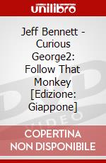 Jeff Bennett - Curious George2: Follow That Monkey [Edizione: Giappone] dvd