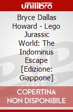 Bryce Dallas Howard - Lego Jurassic World: The Indominus Escape [Edizione: Giappone] dvd