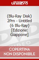 (Blu-Ray Disk) 2Pm - Untitled (6 Blu-Ray) [Edizione: Giappone] brd