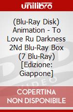 (Blu-Ray Disk) Animation - To Love Ru Darkness 2Nd Blu-Ray Box (7 Blu-Ray) [Edizione: Giappone] brd