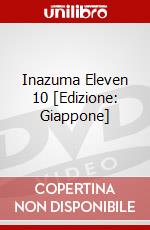 Inazuma Eleven 10 [Edizione: Giappone] dvd