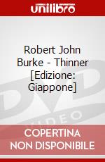 Robert John Burke - Thinner [Edizione: Giappone] dvd