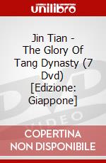 Jin Tian - The Glory Of Tang Dynasty (7 Dvd) [Edizione: Giappone] dvd