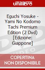 Eguchi Yosuke - Yami No Kodomo Tachi Premium Edition (2 Dvd) [Edizione: Giappone] dvd