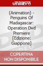 (Animation) - Penguins Of Madagascar: Operation Dvd Premiere [Edizione: Giappone] dvd