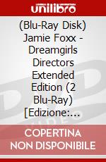 (Blu-Ray Disk) Jamie Foxx - Dreamgirls Directors Extended Edition (2 Blu-Ray) [Edizione: Giappone] brd