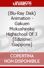 (Blu-Ray Disk) Animation - Gakuen Mokushiroku Highschool Of 3 [Edizione: Giappone] brd
