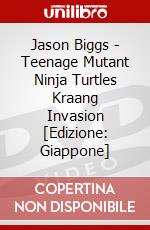 Jason Biggs - Teenage Mutant Ninja Turtles Kraang Invasion [Edizione: Giappone] dvd