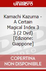 Kamachi Kazuma - A Certain Magical Index 3 3 (2 Dvd) [Edizione: Giappone] dvd