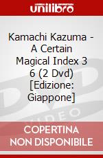 Kamachi Kazuma - A Certain Magical Index 3 6 (2 Dvd) [Edizione: Giappone] dvd