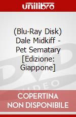 (Blu-Ray Disk) Dale Midkiff - Pet Sematary [Edizione: Giappone] brd