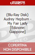 (Blu-Ray Disk) Audrey Hepburn - My Fair Lady [Edizione: Giappone] brd