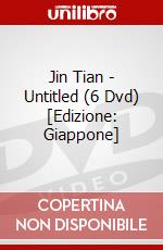 Jin Tian - Untitled (6 Dvd) [Edizione: Giappone] dvd
