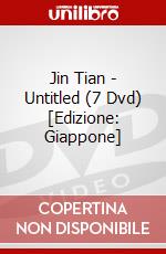 Jin Tian - Untitled (7 Dvd) [Edizione: Giappone] dvd