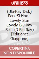 (Blu-Ray Disk) Park Si-Hoo - Lovely Star Lovely Blu-Ray Set1 (3 Blu-Ray) [Edizione: Giappone] brd