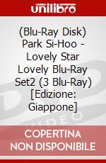 (Blu-Ray Disk) Park Si-Hoo - Lovely Star Lovely Blu-Ray Set2 (3 Blu-Ray) [Edizione: Giappone] brd