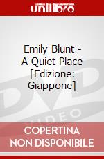 Emily Blunt - A Quiet Place [Edizione: Giappone] dvd