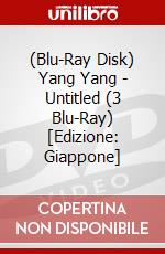 (Blu-Ray Disk) Yang Yang - Untitled (3 Blu-Ray) [Edizione: Giappone] brd