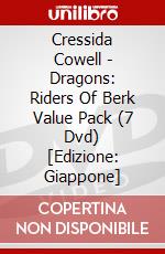 Cressida Cowell - Dragons: Riders Of Berk Value Pack (7 Dvd) [Edizione: Giappone] dvd