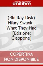 (Blu-Ray Disk) Hilary Swank - What They Had [Edizione: Giappone] brd