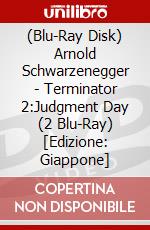 (Blu-Ray Disk) Arnold Schwarzenegger - Terminator 2:Judgment Day (2 Blu-Ray) [Edizione: Giappone] brd