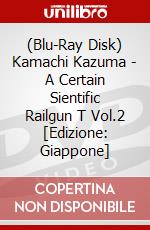 (Blu-Ray Disk) Kamachi Kazuma - A Certain Sientific Railgun T Vol.2 [Edizione: Giappone] brd
