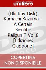 (Blu-Ray Disk) Kamachi Kazuma - A Certain Sientific Railgun T Vol.8 [Edizione: Giappone] brd