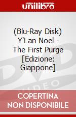 (Blu-Ray Disk) Y'Lan Noel - The First Purge [Edizione: Giappone] brd