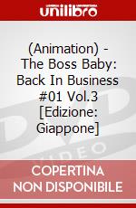 (Animation) - The Boss Baby: Back In Business #01 Vol.3 [Edizione: Giappone] dvd