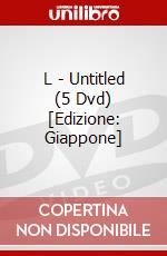 L - Untitled (5 Dvd) [Edizione: Giappone] dvd