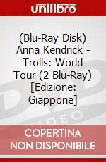 (Blu-Ray Disk) Anna Kendrick - Trolls: World Tour (2 Blu-Ray) [Edizione: Giappone] brd