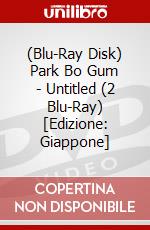 (Blu-Ray Disk) Park Bo Gum - Untitled (2 Blu-Ray) [Edizione: Giappone] brd