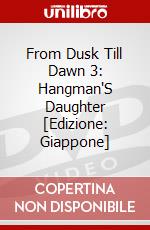 From Dusk Till Dawn 3: Hangman'S Daughter [Edizione: Giappone] dvd
