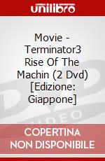 Movie - Terminator3 Rise Of The Machin (2 Dvd) [Edizione: Giappone] dvd