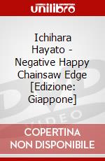 Ichihara Hayato - Negative Happy Chainsaw Edge [Edizione: Giappone] dvd