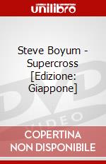 Steve Boyum - Supercross [Edizione: Giappone] dvd
