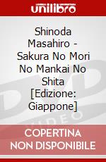 Shinoda Masahiro - Sakura No Mori No Mankai No Shita [Edizione: Giappone] dvd