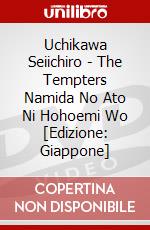 Uchikawa Seiichiro - The Tempters Namida No Ato Ni Hohoemi Wo [Edizione: Giappone] dvd