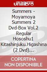 Summers - Moyamoya Summers 2 Dvd-Box Vol.2 Regular Hososhu1 Kitashinjuku.Higashina (2 Dvd) [Edizione: Giappone] dvd