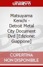 Matsuyama Kenichi - Detroit Metal City Document Dvd [Edizione: Giappone] dvd