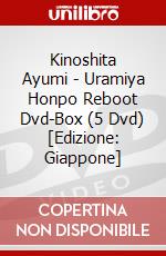 Kinoshita Ayumi - Uramiya Honpo Reboot Dvd-Box (5 Dvd) [Edizione: Giappone] dvd