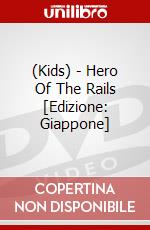 (Kids) - Hero Of The Rails [Edizione: Giappone] dvd