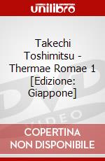 Takechi Toshimitsu - Thermae Romae 1 [Edizione: Giappone] dvd
