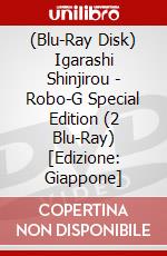 (Blu-Ray Disk) Igarashi Shinjirou - Robo-G Special Edition (2 Blu-Ray) [Edizione: Giappone] brd