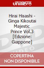 Hirai Hisashi - Ginga Kikoutai Majestic Prince Vol.3 [Edizione: Giappone] dvd