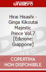 Hirai Hisashi - Ginga Kikoutai Majestic Prince Vol.7 [Edizione: Giappone] dvd