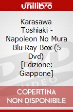 Karasawa Toshiaki - Napoleon No Mura Blu-Ray Box (5 Dvd) [Edizione: Giappone] dvd
