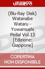 (Blu-Ray Disk) Watanabe Wataru - Yowamushi Pedal Vol.13 [Edizione: Giappone] brd