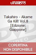 Takahiro - Akame Ga Kill! Vol.8 [Edizione: Giappone] dvd